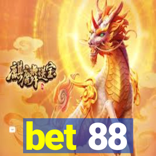 bet 88